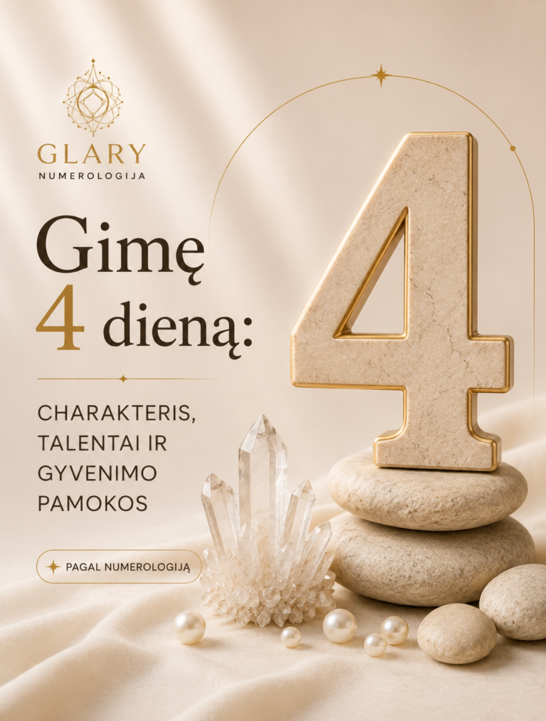 Gimę 4 dieną: charakteris, talentai ir gyvenimo pamokos