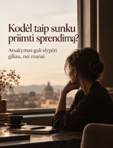 Sprendimai pagal gimimo datą: kodėl taip sunku priimti sprendimą?